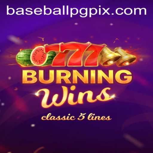 Unveiling the Thrills of BurningWins: A New Take on Baseballpg