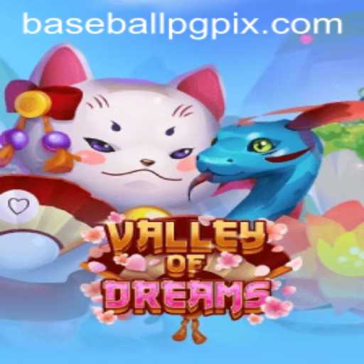 Exploring the Exciting World of ValleyofDreams: The Innovative BaseballPG Experience